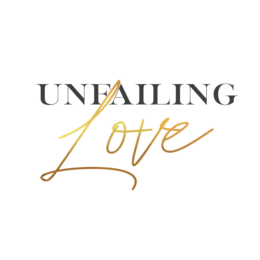 Unfailing Love